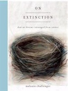 Melanie Challenger - On Extinction