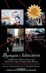 Jessica Alexa Heybach, Eric C. Sheffield - Dystopia and Education