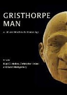 Christopher Knusel, N.D. Melton, J. Montgomery, Christopher Knusel, Christopher J. Knusel, Nigel D. Melton... - Gristhorpe Man