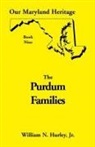 Jr. William Neal Hurley, W. N. Hurley - Our Maryland Heritage, Book 9