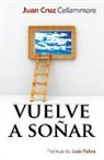 Juan Cruz Cellammare - Vuelve a Soar