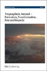 Royal Society of Chemistry - Tropospheric Aerosol Formation, Transformation, Fate and Impacts