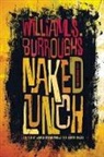 William S. Burroughs, William S. Burroughs Jr, William S. Burroughs Jr., William S./ Grauerholz Burroughs Jr., Burroughs William S., James Grauerholz... - Naked Lunch