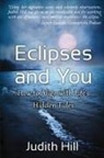 Judith Hill, Judith A. Hill - Eclipses and You