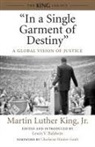 Lewis V. Baldwin, Charlayne Hunter-Gault, Dr. Martin Luther King, Martin Luther King, Martin Luther Dr Jr King, Martin Luther King Jr... - 'In a Single Garment of Destiny'