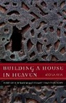 Mona Atia - Building a House in Heaven