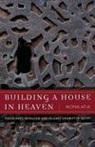 Mona Atia - Building a House in Heaven