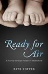 Hopper, Kate Hopper, Kathryn Ann Hopper - Ready for Air