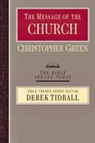 Chris Green, Christopher Green - The Message of the Church