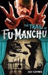 Sax Rohmer - Fu-Manchu: The Trail of Fu-Manchu