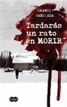 Imanol Caneyada - Tardaras Un Rato En Morir
