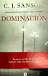 C. J. Sansom - Dominación