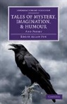 Edgar  Allan Poe - Tales of Mystery, Imagination, and Humour
