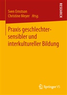 Sve Ernstson, Sven Ernstson, Meyer, Meyer, Christine Meyer - Praxis geschlechtersensibler und interkultureller Bildung