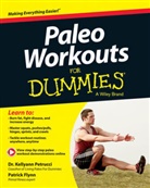 Flynn, Patrick Flynn, Petrucc, K Petrucci, Kellyan Petrucci, Kellyann Petrucci... - Paleo Workouts for Dummies