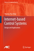 Shuang-Hua Yang - Internet-based Control Systems