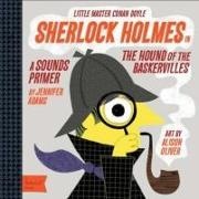 Jennifer Adams, Jennifer Oliver Adams, Alison Oliver, Alison Oliver - Sherlock Holmes - A Babylit Sounds Primer