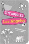 Tom Bloom, Bill Zimmerman, Bill Bloom Zimmerman, Bill/ Bloom Zimmerman, Tom Bloom - City Doodles Los Angles