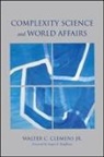 Walter C Clemens, Walter C. Clemens, Walter C./ Kauffman Clemens - Complexity Science and World Affairs