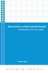 Edward Pillar, Edward Pillar - Resurrection As Anti-Imperial Gospel
