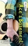 Ted Staunton - Ace's Basement