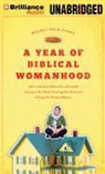 Rachel Held Evans, Shannon McManus - A Year of Biblical Womanhood: How a Liberated Woman Found Herself Sitting on Her Roof, Covering Her Head, and Calling Her Husband "Master" (Audio book)