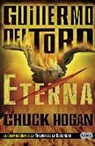 Chuck Hogan, Guillermo del Toro - Eterna