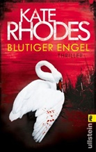 Rhodes, Kate Rhodes - Blutiger Engel
