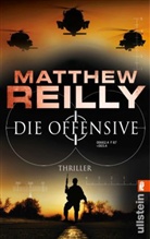 Matthew Reilly - Die Offensive