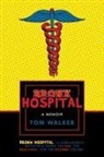 Tom Walker - Bronx Hospital