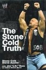 Steve Austin, Steve/ Ross Austin, J. R. Ross - The Stone Cold Truth