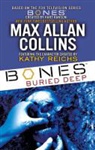 Max Allan Collins, Kathy Reichs, Kathy/ Collins Reichs - Bones