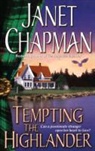 Janet Chapman - Tempting the Highlander