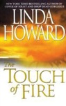 Linda Howard - The Touch of Fire
