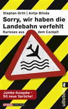 Blinda, Antje Blinda, Ort, Orth, Stephan Orth - 'Sorry, wir haben die Landebahn verfehlt', Jumbo-Ausgabe