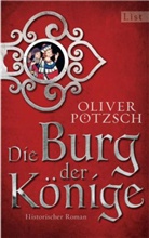 Oliver Pötzsch - Die Burg der Könige