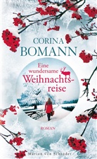 Corina Bomann - Eine wundersame Weihnachtsreise