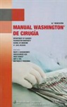 Abdulhameed Aziz, Ankit Bharat, Mary E. Klingensmith, Abdulhameed Aziz, Ankit Bharat, Mary E. Klingensmith - Manual Washington de cirugía