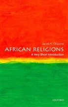 Jacob K Olupona, Jacob K. Olupona, Jacob K. (Professor of African and African American Studies Olupona - African Religions