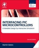 Martin Bates, Martin P Bates, Martin P. Bates, Martin P. (Martin Bates Bates - Interfacing Pic Microcontrollers