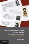 Jeffery Davis, Jeffrey Davis, Jeffrey (University of Maryland Davis, Jeffrey E. Davis - Seeking Human Rights Justice in Latin America