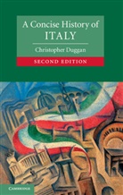 Christopher Duggan - Concise History of Italy