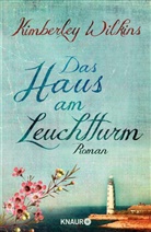 Kimberley Wilkins - Das Haus am Leuchtturm