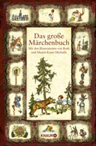 Andersen, Hans  Christian Andersen, Grim, Jacob Grimm, Wilhelm Grimm, Martin Koser-Michaels... - Das große Märchenbuch