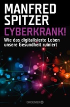 Manfred Spitzer - Cyberkrank!