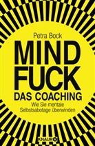 Petra Bock - Mindfuck - Das Coaching
