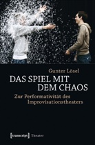 Gunter Lösel - Das Spiel mit dem Chaos