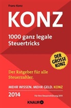 Franz Konz - Konz 2014, 1000 ganz legale Steuertricks