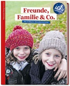 Claudi Henzler, Claudia Henzler - Süddeutsche Zeitung für Kinder 'Ich und die Welt' - Freunde, Familie & Co