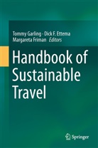 Dic Ettema, Dick Ettema, Dick F. Ettema, Margareta Friman, Tommy Garling, Tommy Gärling - Handbook of Sustainable Travel